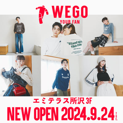 9月24日(火)WEGO エミテラス所沢店OPEN！